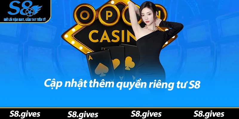 Cập nhật thêm quyền riêng tư S8