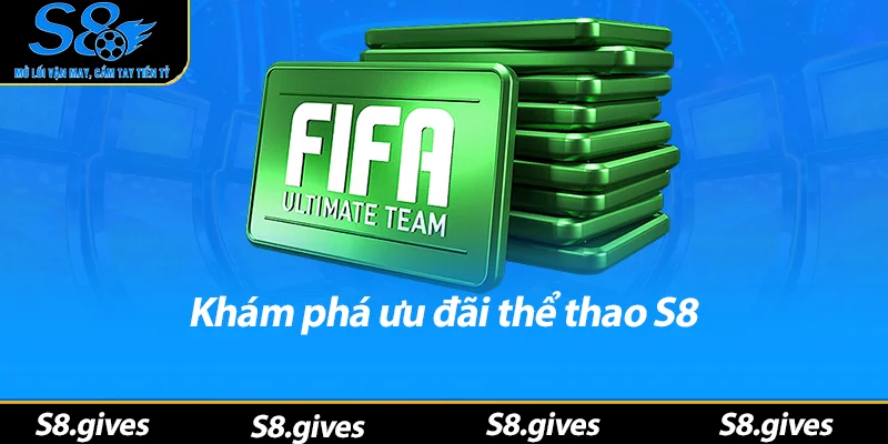 Khám phá ưu đãi thể thao S8