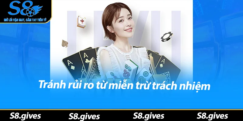 Tránh rủi ro từ miễn trừ trách nhiệm